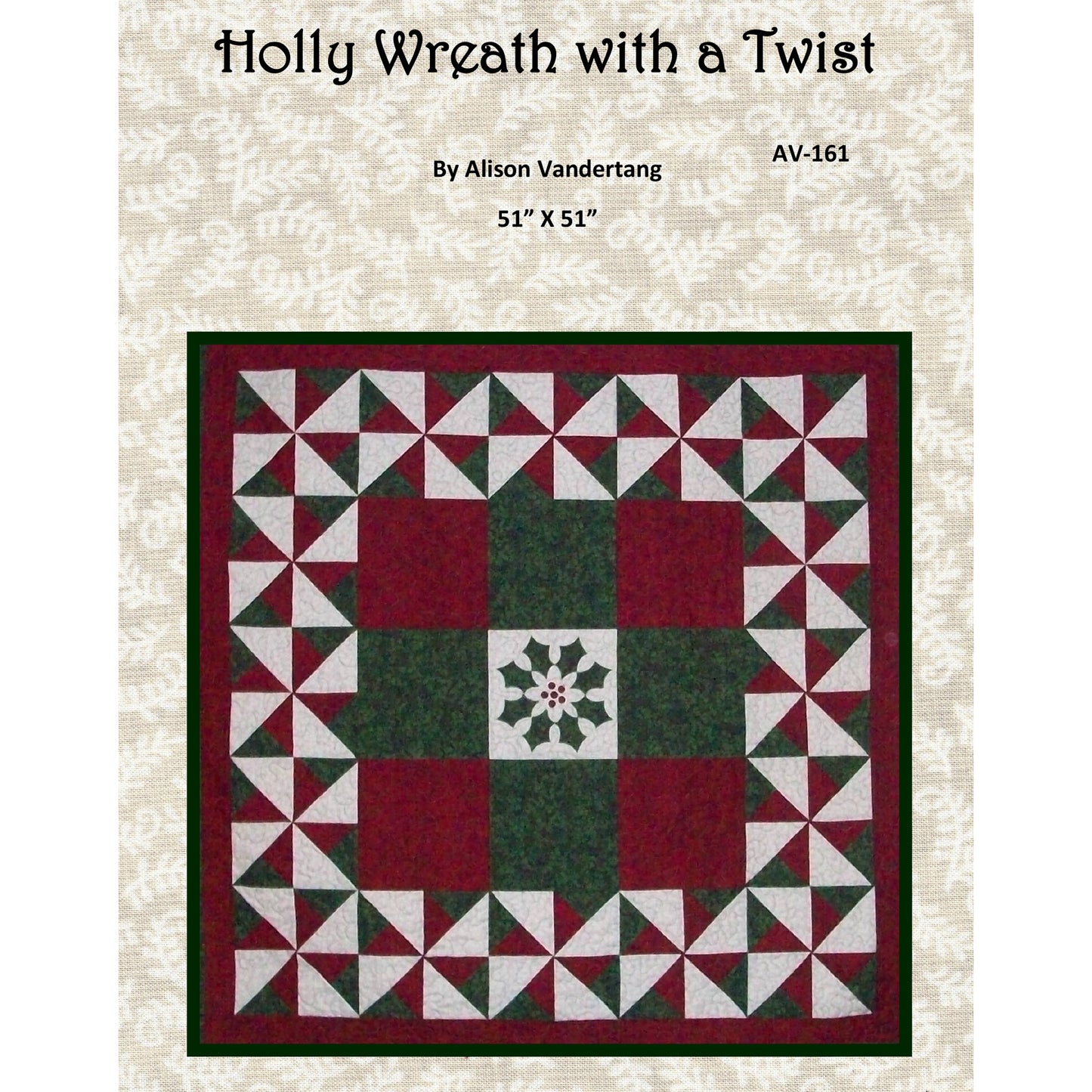 Cover image of pattern for Holly Wreath with a Twist quilt.