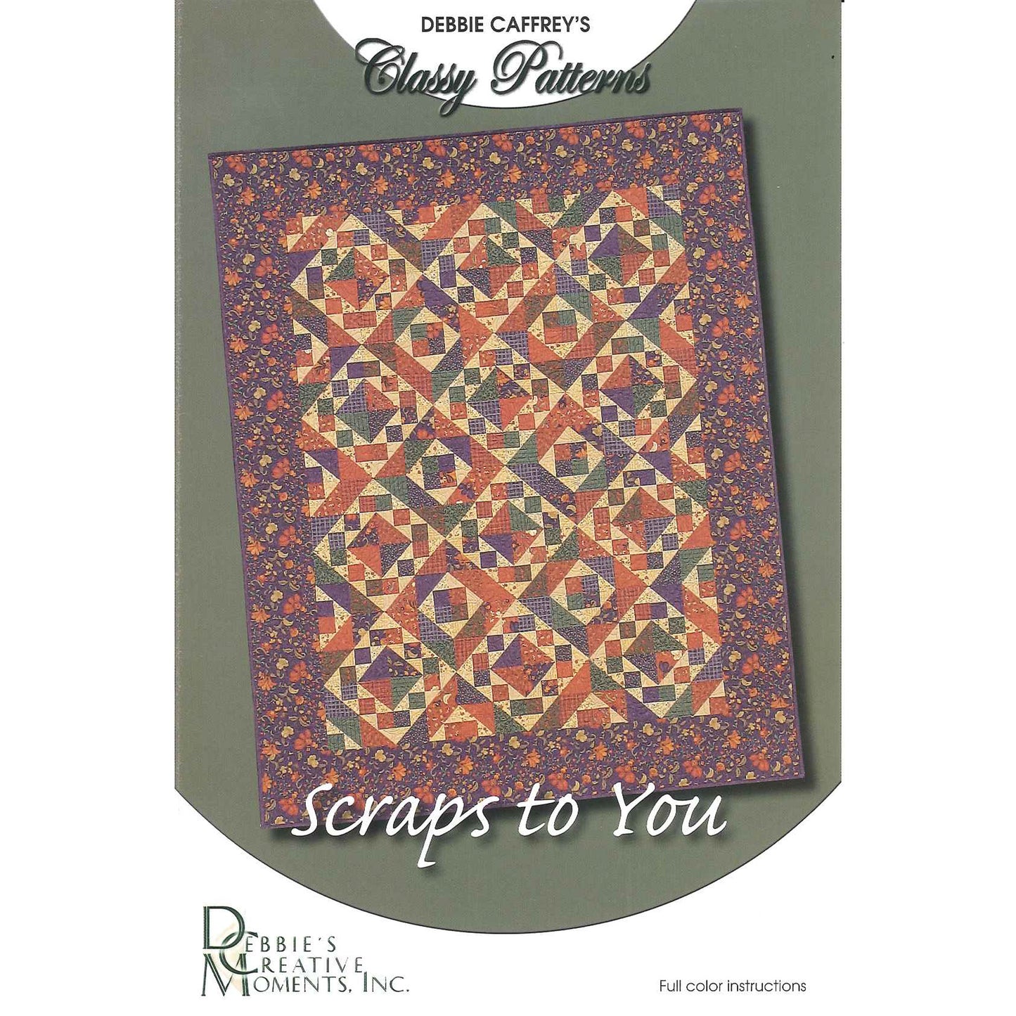 Scraps to You Quilt Pattern DCM-031 - Paper Pattern