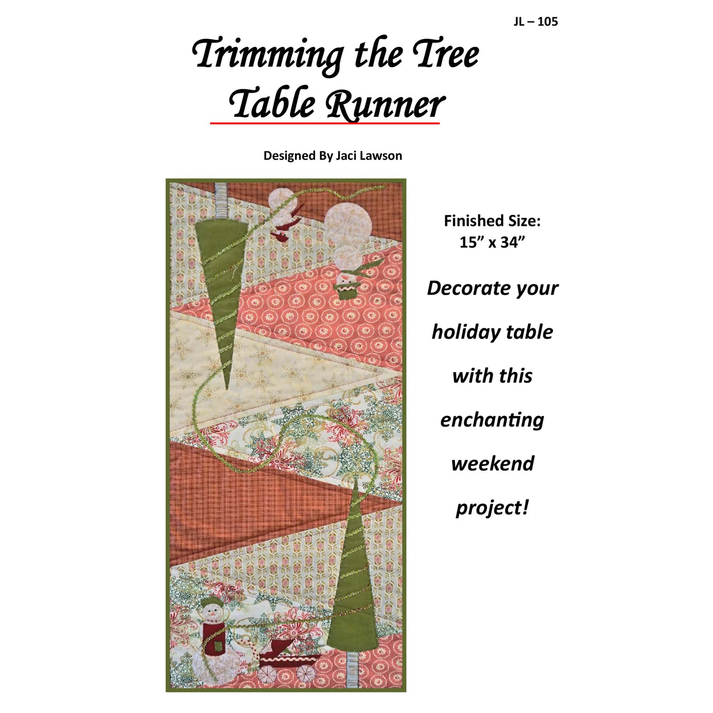 Trimming the Tree Table Runner Pattern JL-105 - Paper Pattern