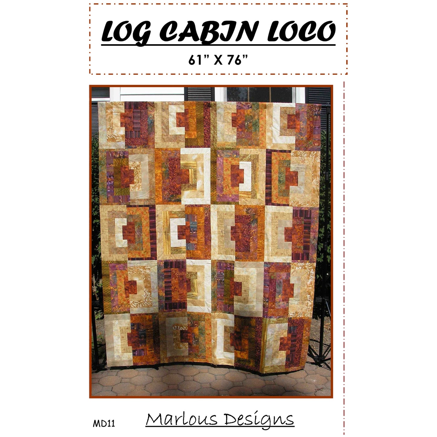 Log Cabin Loco Quilt Pattern MD-11 - Paper Pattern