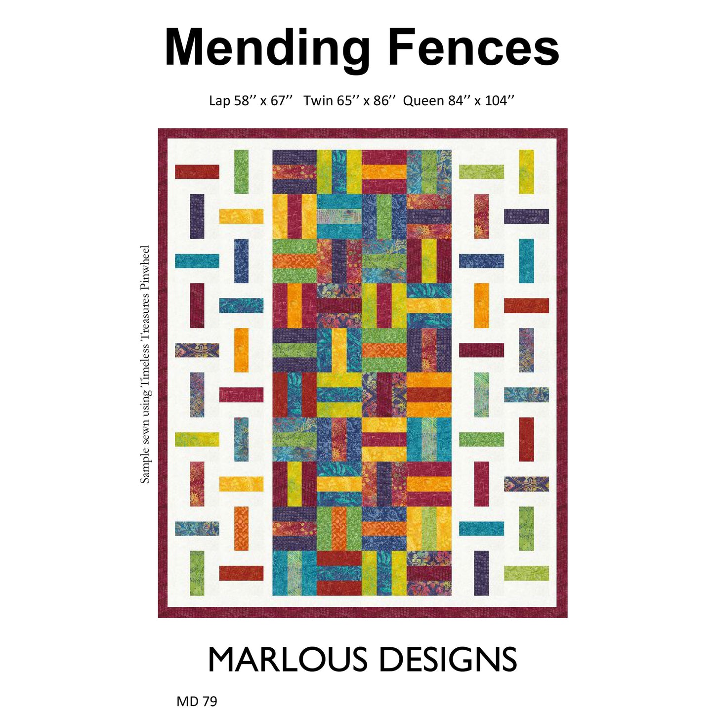 Mending Fences Quilt Pattern MD-79 - Paper Pattern