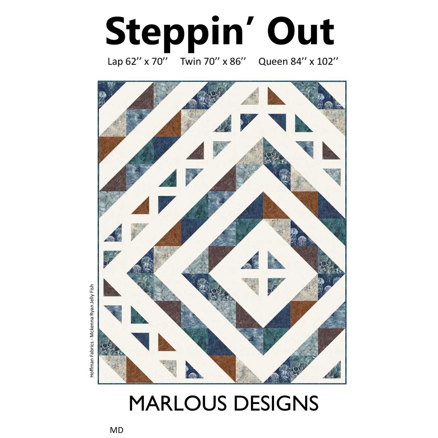 Steppin Out Quilt MD-99e - Downloadable Pattern