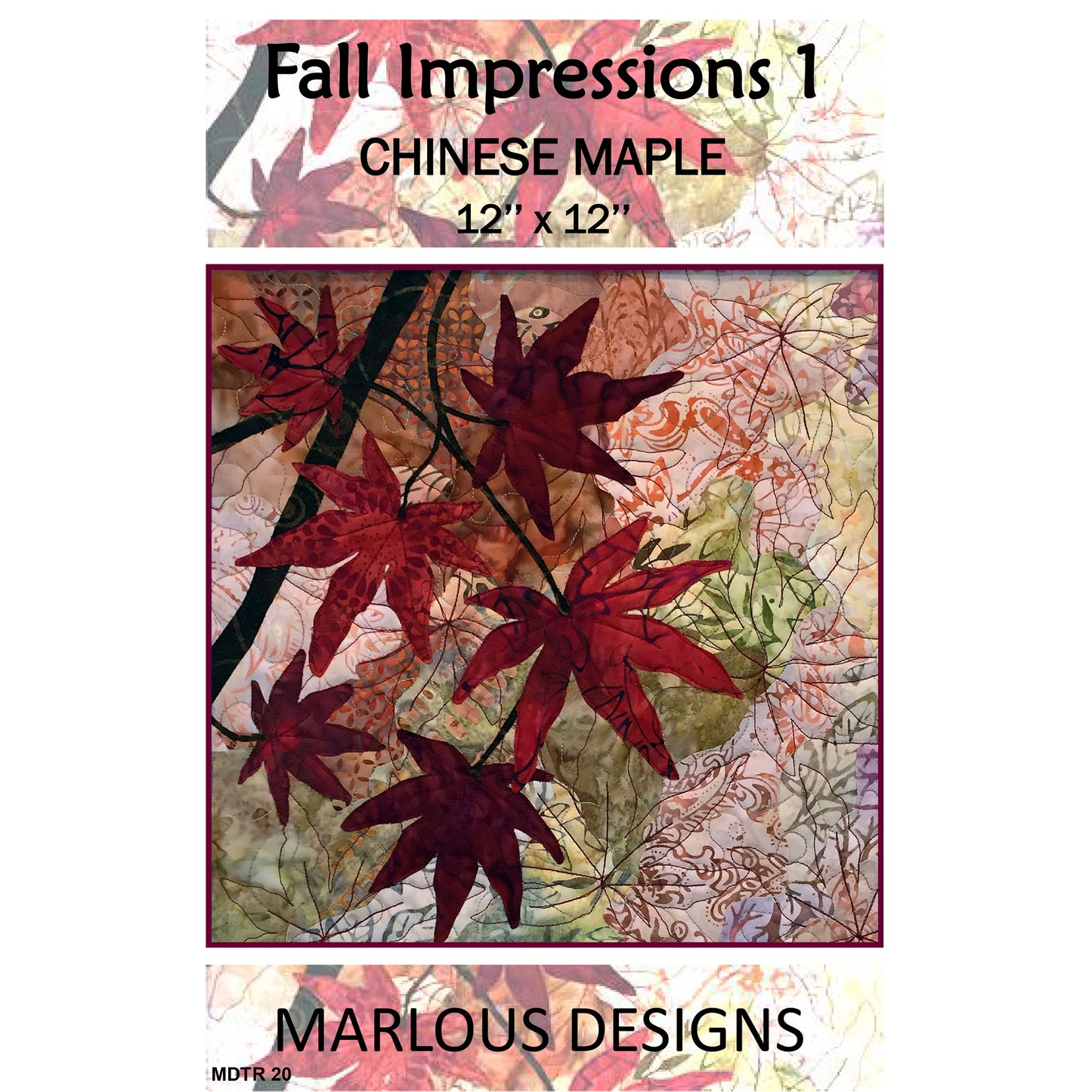 Cover image of pattern for Fall Impressions 1 Chinese Maple Quilt.