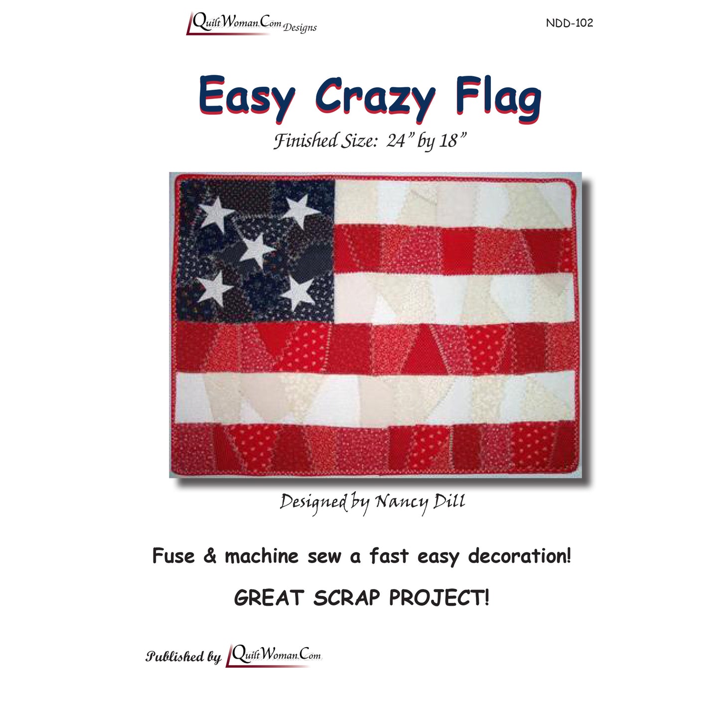 Easy Crazy Flag Quilt NDD-102e - Downloadable Pattern