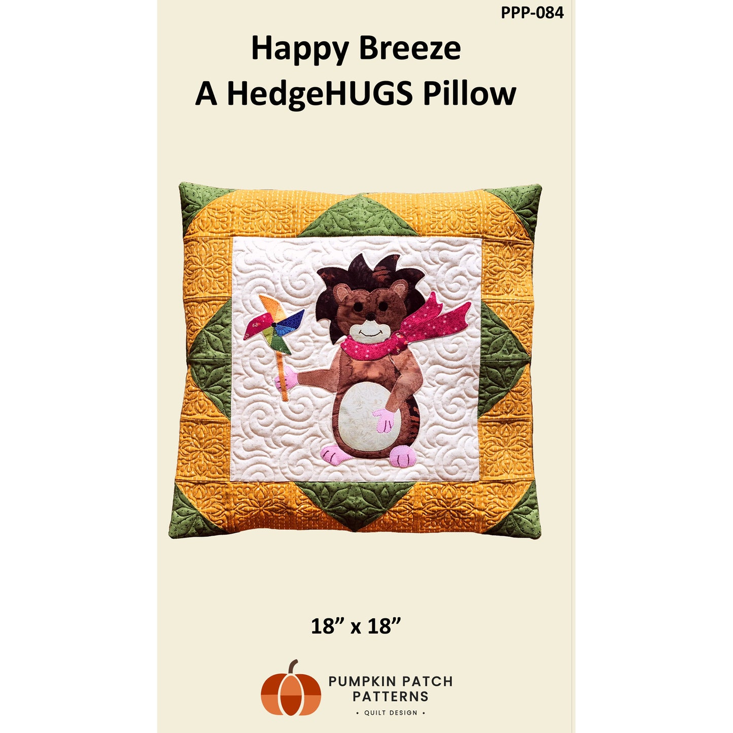 Happy Breeze - A HedgeHUGS Pillow Pattern PPP-084 - Paper Pattern
