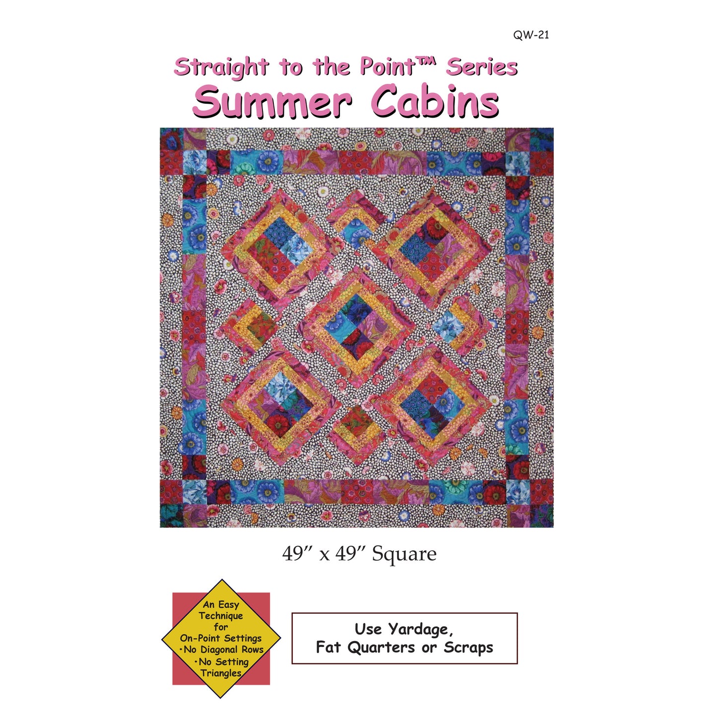 Summer Cabins Quilt Pattern - Straight to the Point Series QW-21 - Paper Pattern
