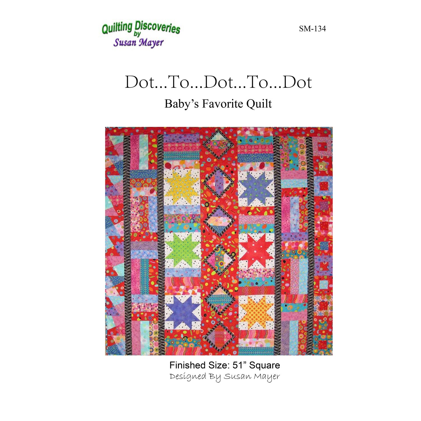 Dot...To...Dot...To...Dot Quilt Pattern SM-134 - Paper Pattern