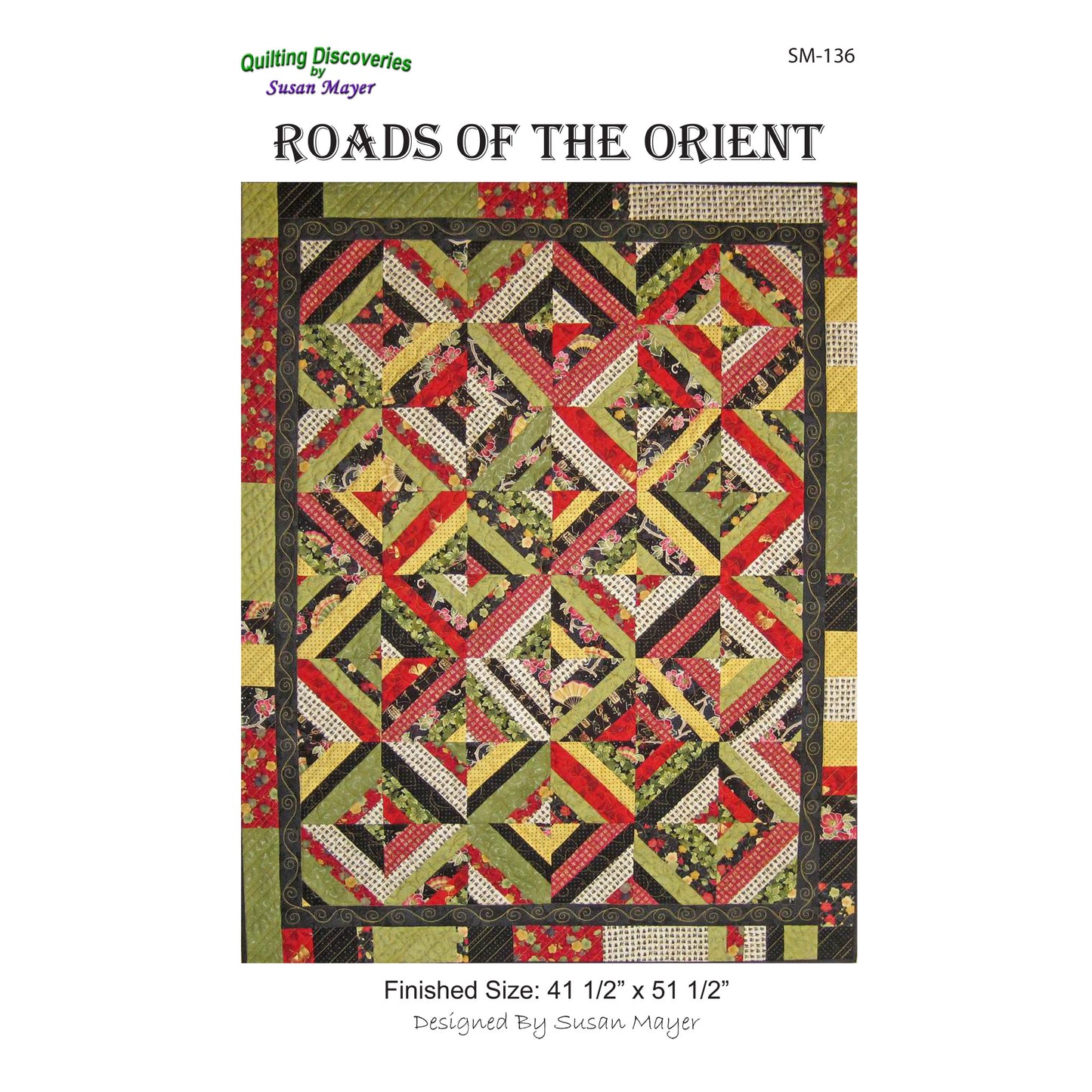 Roads of the Orient Quilt Pattern SM-136 - Paper Pattern
