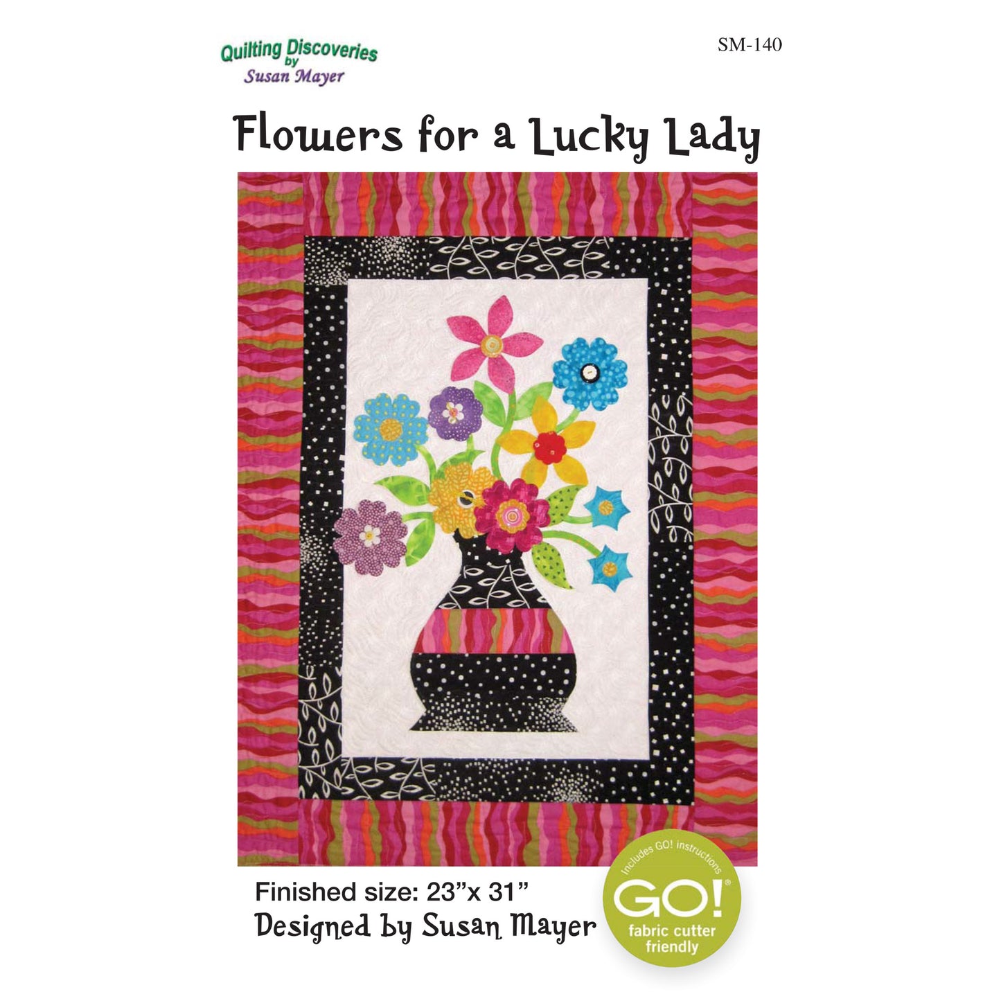 Flowers for a Lucky Lady Quilt Pattern SM-140 - Paper Pattern