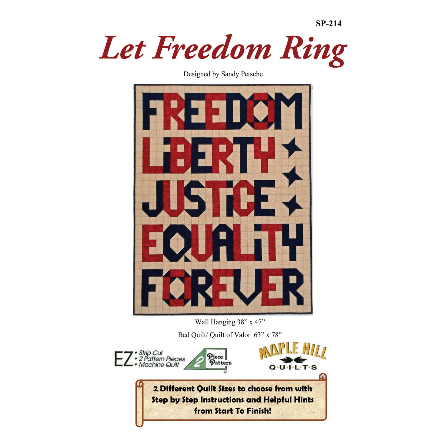 Let Freedom Ring Quilt SP-214e - Downloadable Pattern
