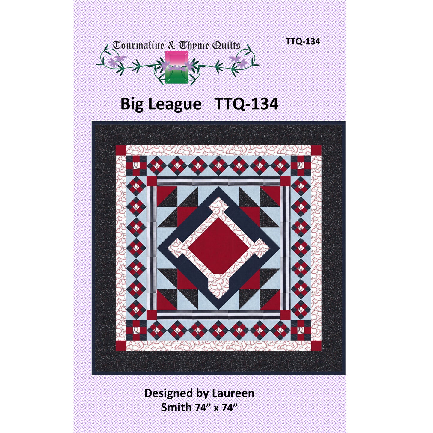 Quilt pattern cover for 'Big League' with quilt design and Tourmaline & Thyme Quilts branding on a purple background