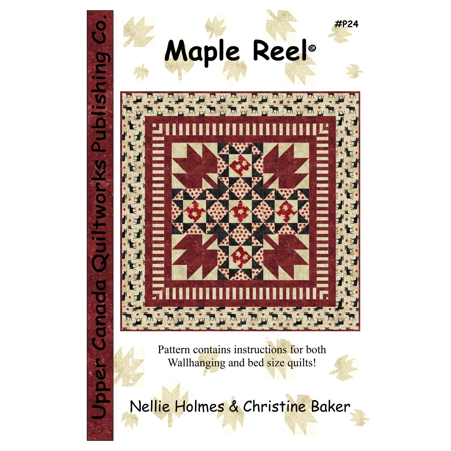 Maple Reel Quilt Pattern UCQ-P24 - Paper Pattern