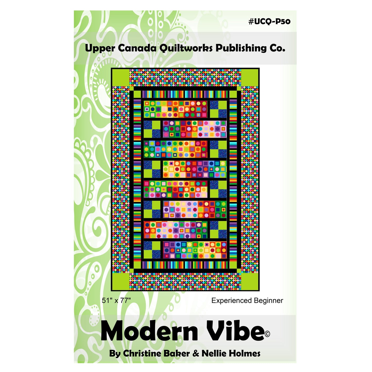 Cover image of the Modern Vibe quilt pattern by Upper Canada Quiltworks.