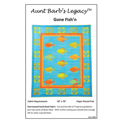 Quilt pattern cover for 'Gone Fish'n' by Aunt Barb's Legacy with colorful fish design on blue background.