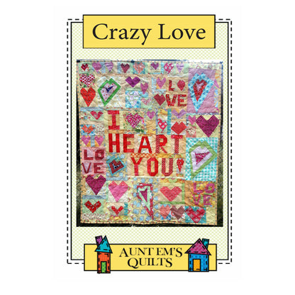 Crazy Love Quilt Pattern AEQ-87 - Paper Pattern