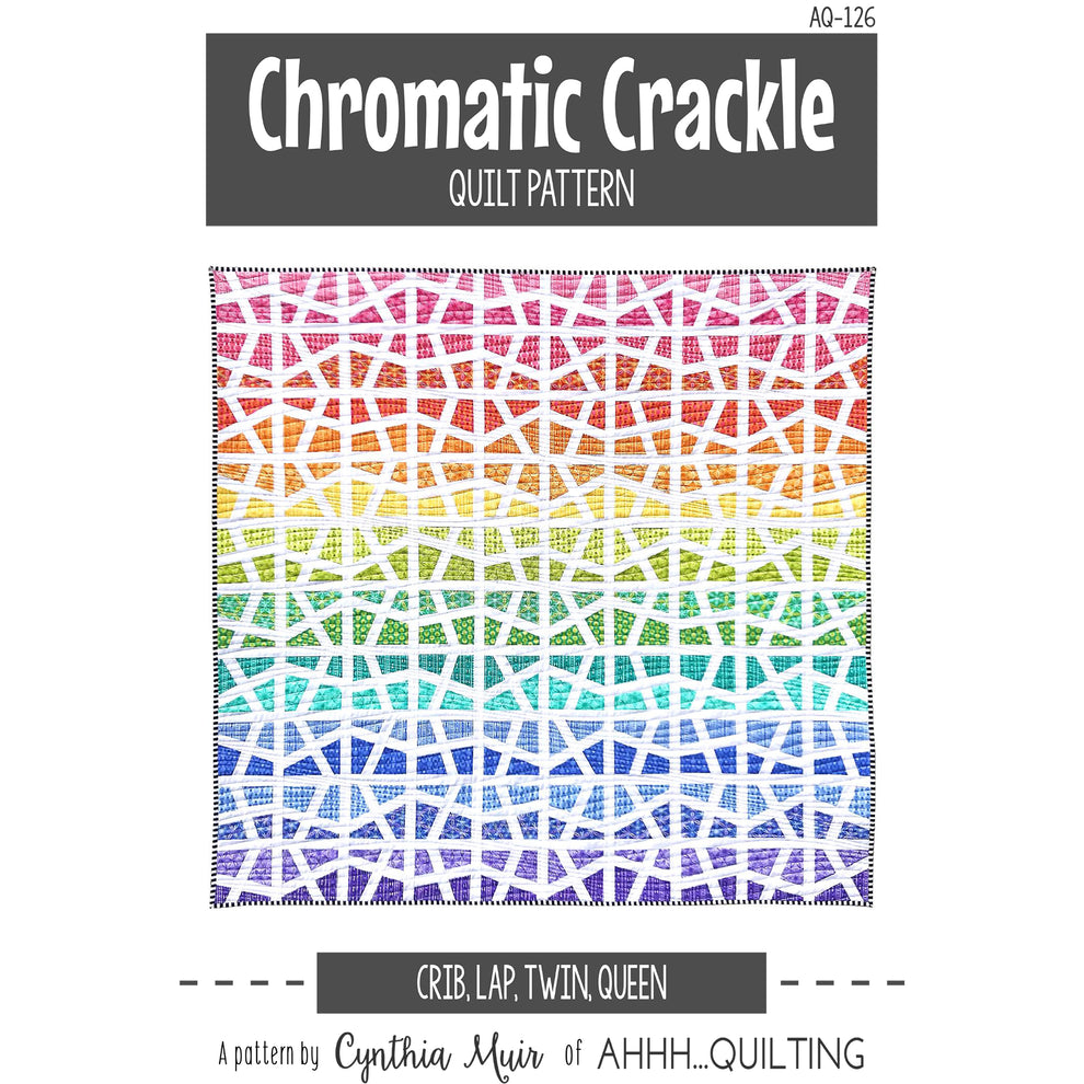 Chromatic Crackle Quilt AQ-126e - Downloadable Pattern – QuiltWoman.com