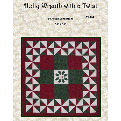 Cover image of pattern for Holly Wreath with a Twist quilt.