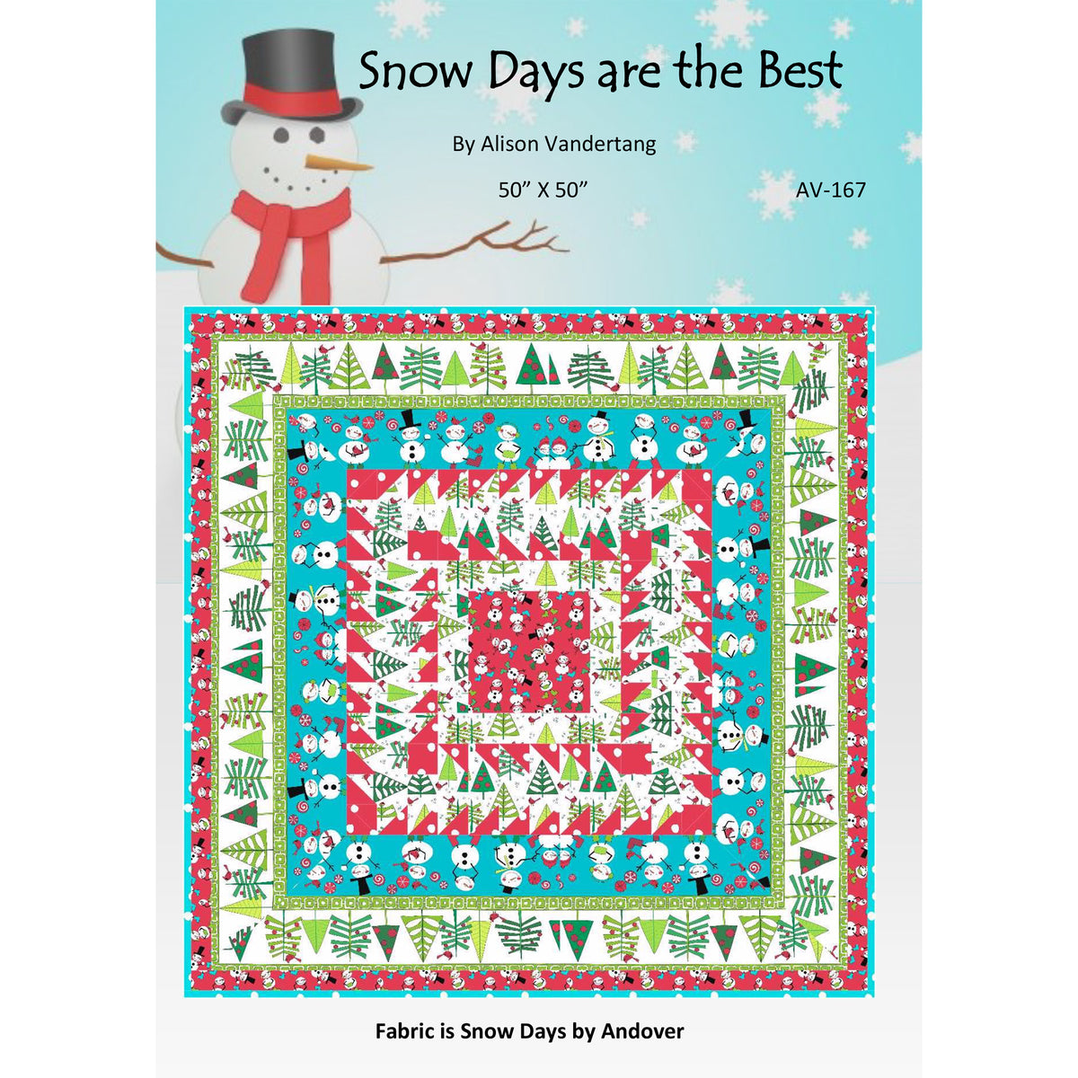Snow Fun Quilt Pattern Snow Days are the Best Quilt AV-167e - Downloadable Pattern ...