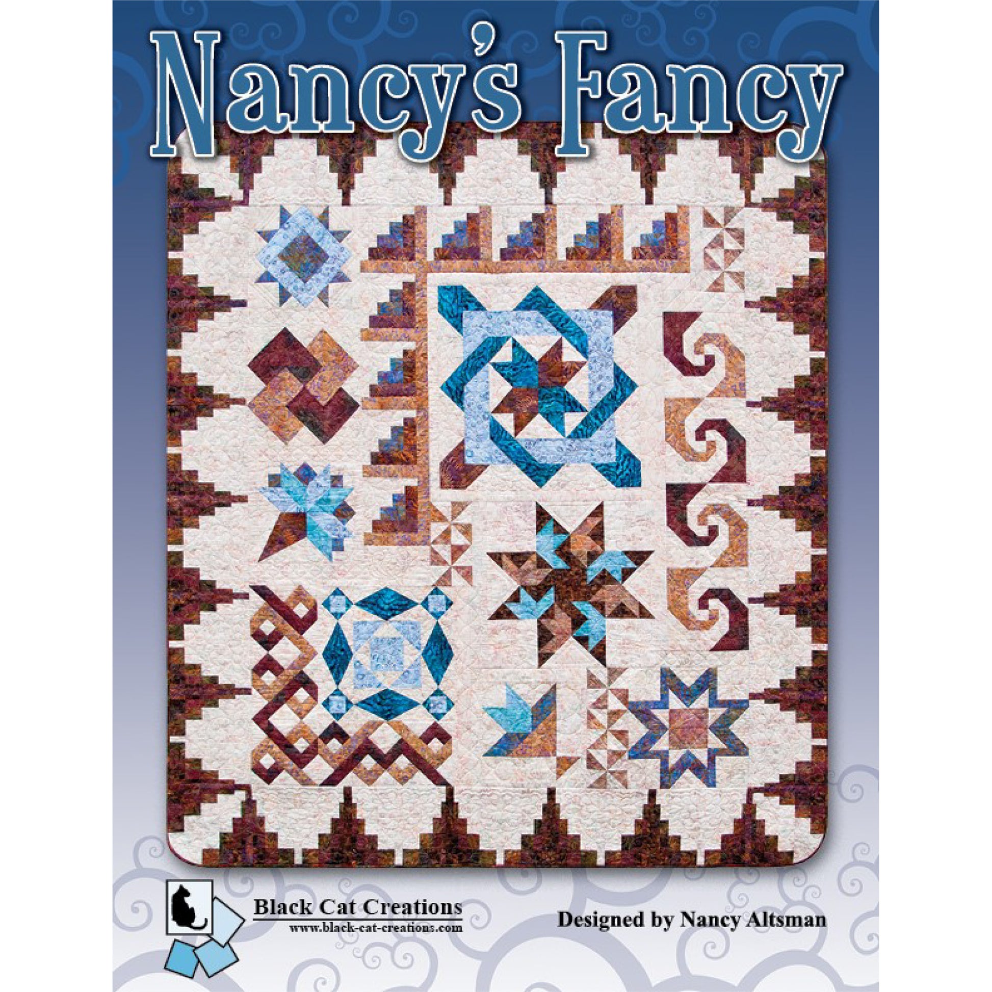 Cover for the Nancy's Fancy quilt pattern by Nancy Altsman of Black Cat Creations.