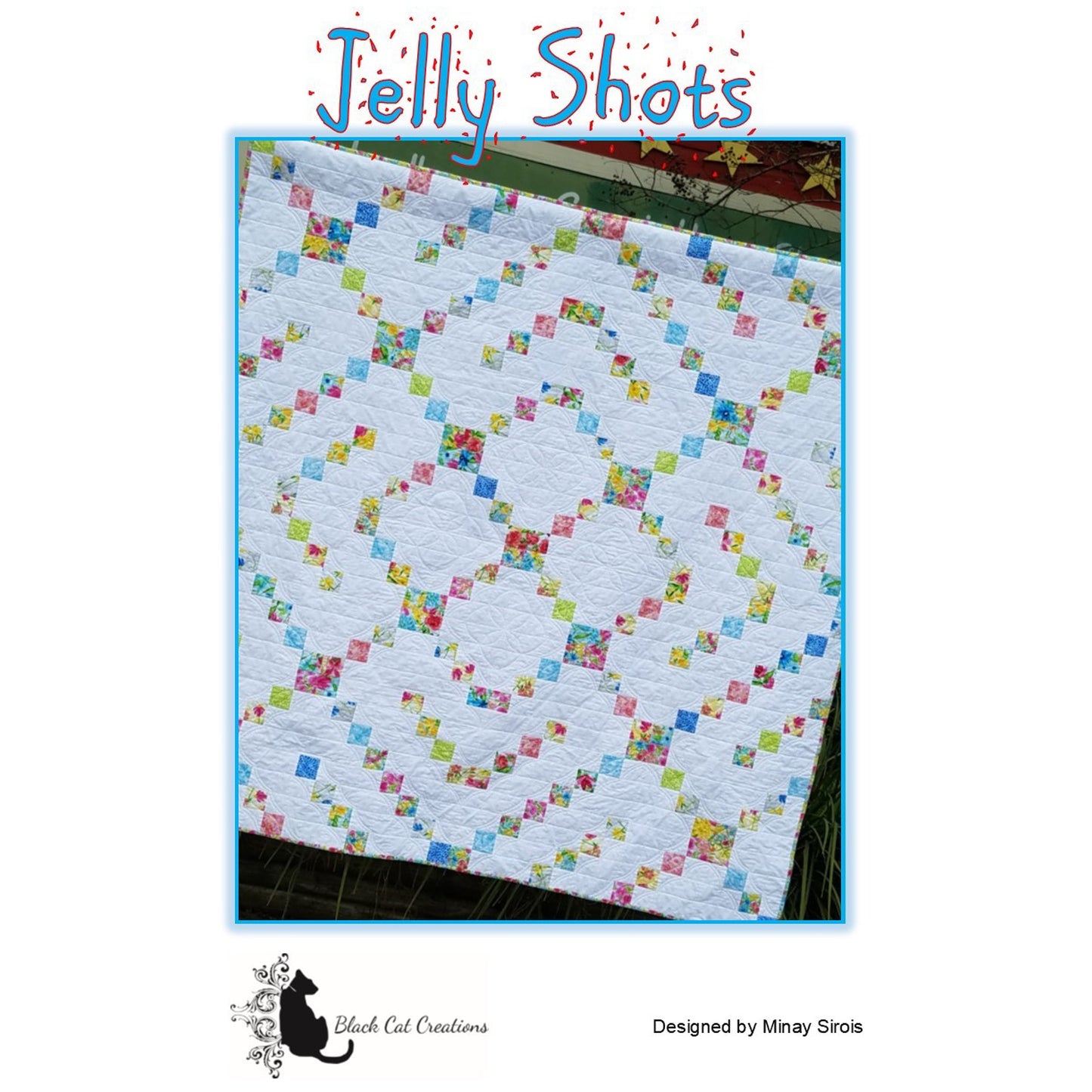 Jelly Shots Quilt BCC-281e - Downloadable Pattern