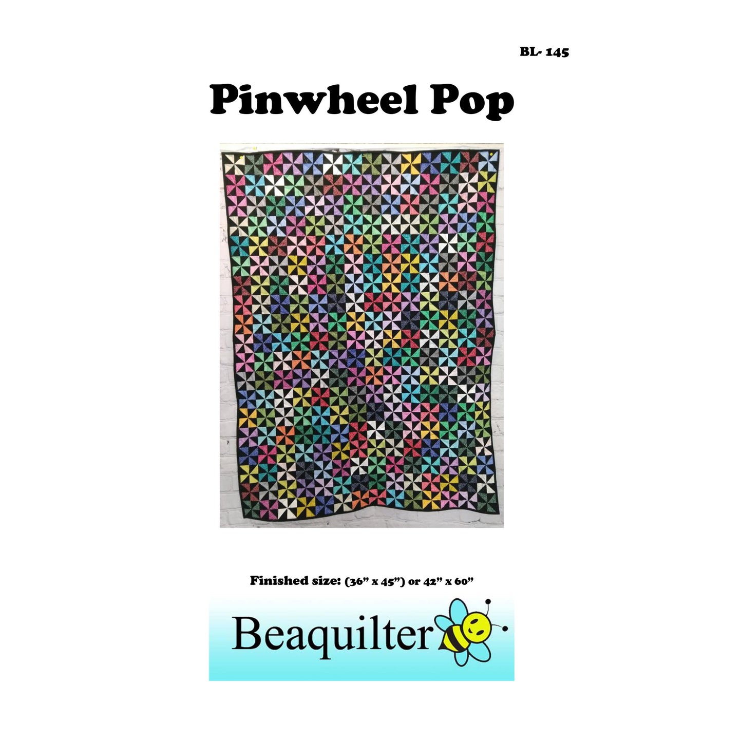 Pinwheel Pop Quilt Pattern BL2-145w  - Wholesale Product