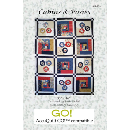 Cabins & Posies Quilt BS2-239e - Downloadable Pattern