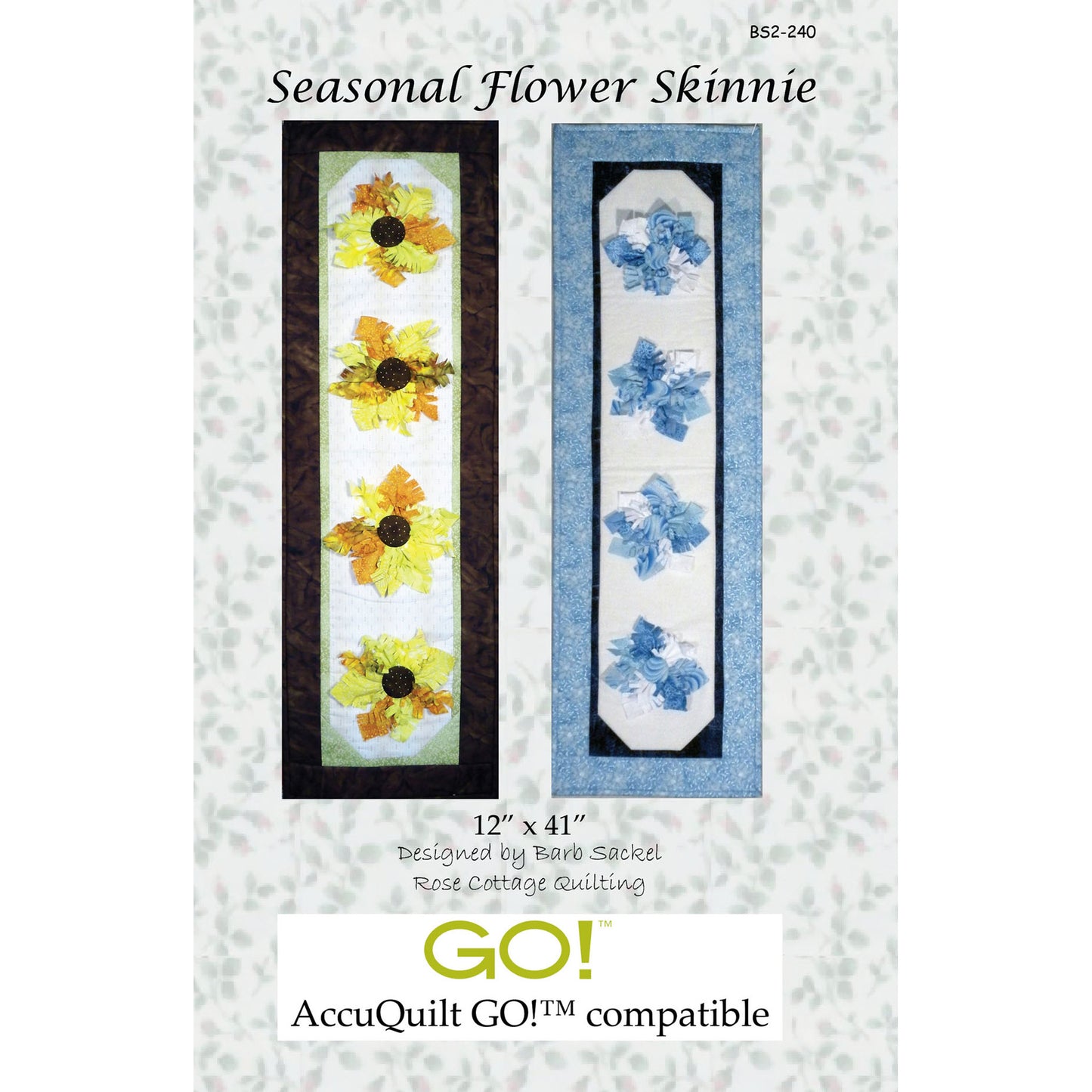 Seasonal Flower Skinnie Quilt Pattern BS2-240 - Paper Pattern