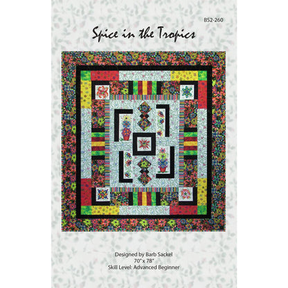 Spice in the Tropics Quilt BS2-260e - Downloadable Pattern