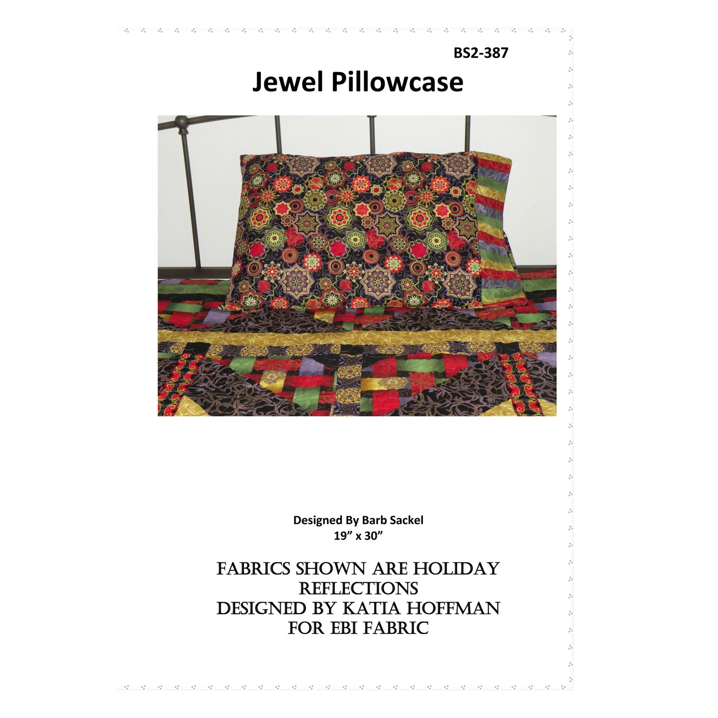 Jewel Pillowcase Pattern BS2-387 - Paper Pattern