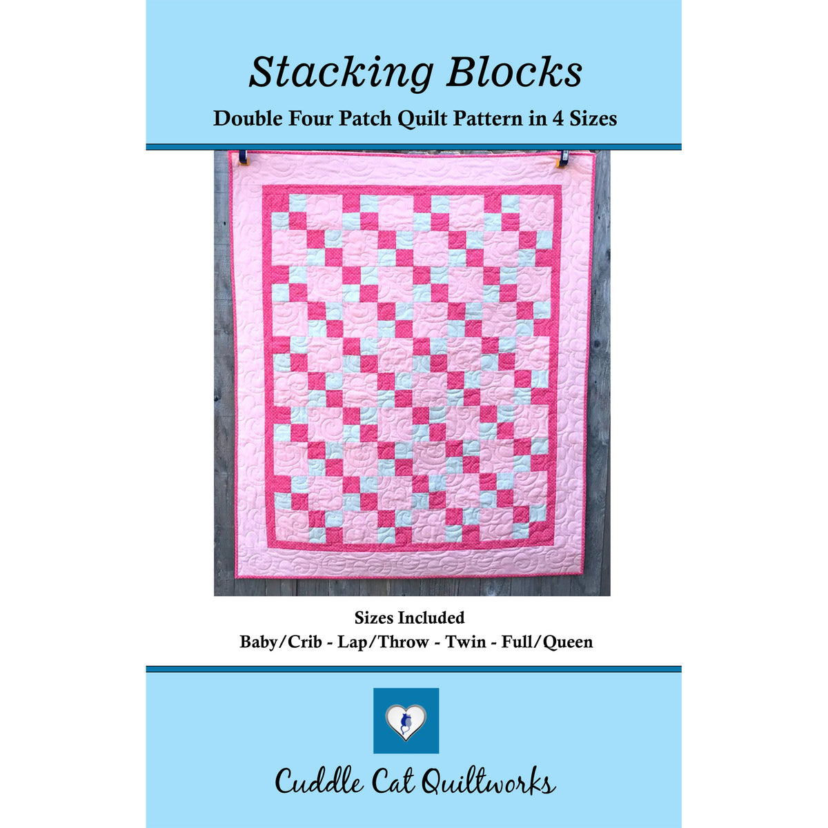 Pattern Stacking Out Stacking Blocks Quilt CCQ-055e - Downloadable Pattern – QuiltWoman.com