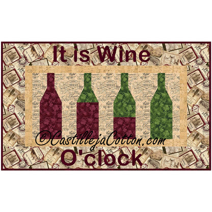 Quilt wall hanging features 4 bottles of wine from full to empty. There are letters on the top and bottom saying "It is Wine O'Clock".