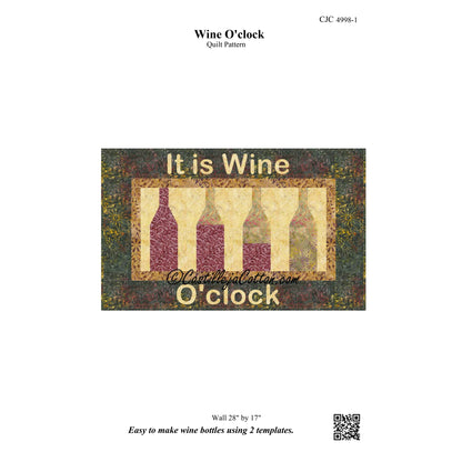 Wine O'clock Quilt Pattern CJC-4998 - Paper Pattern
