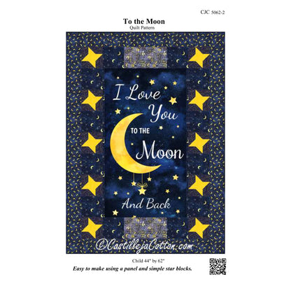 To the Moon Quilt Pattern CJC-50622 - Paper Pattern