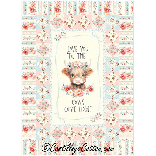 Cute little cow quilt sits in flowers with the saying "Love you 'Til the cows come home". The border is diamonds in matching floral print.