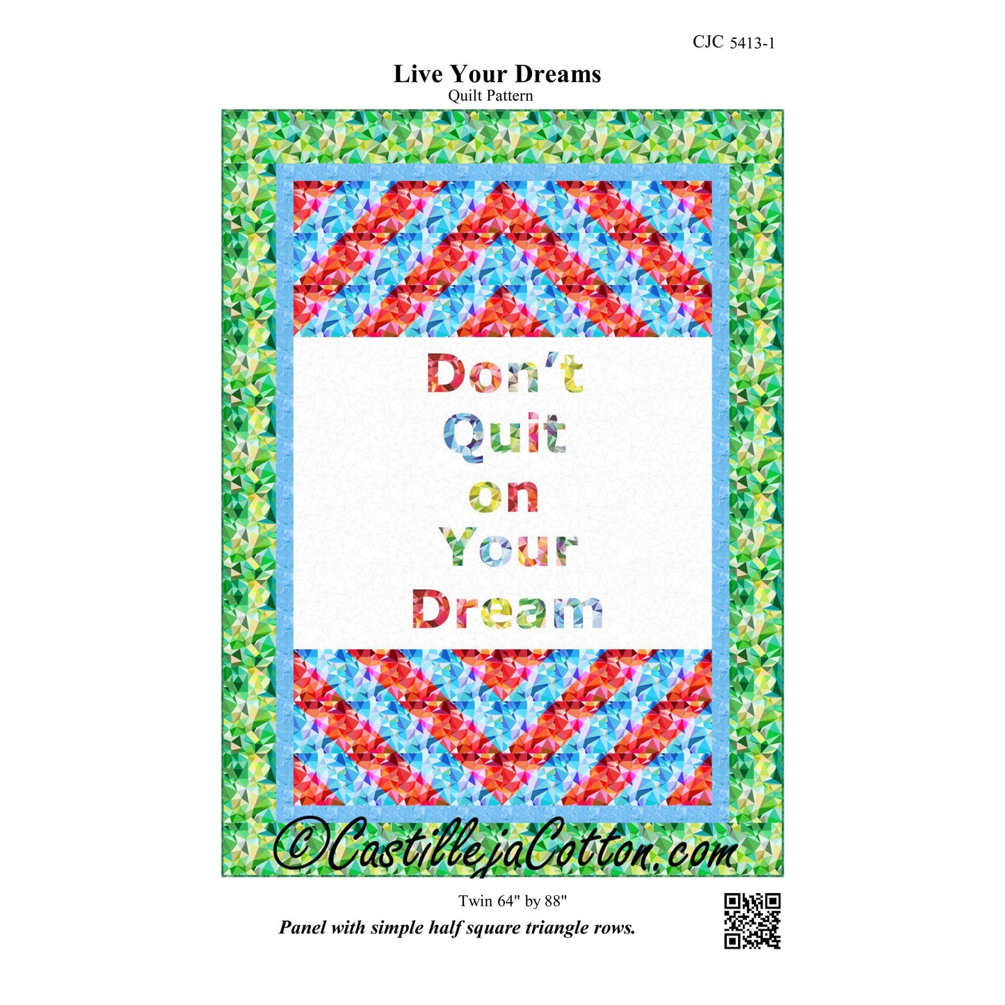 Live Your Dreams Quilt Pattern CJC-54131 - Paper Pattern