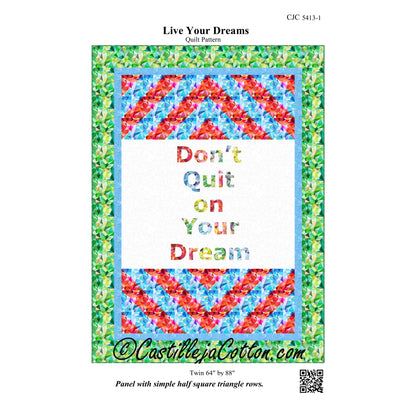 Live Your Dreams Quilt Pattern CJC-54131 - Paper Pattern