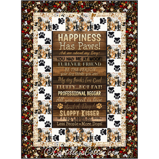 A quilt with the words "Happiness has paws" along with more afformations with dog and pawprints fabric and applique paw prints.