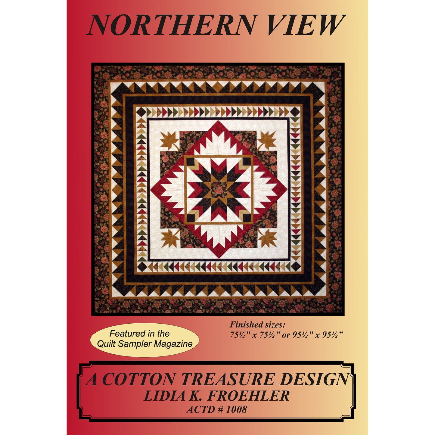 Northern View Quilt Pattern CTD-1008 - Paper Pattern