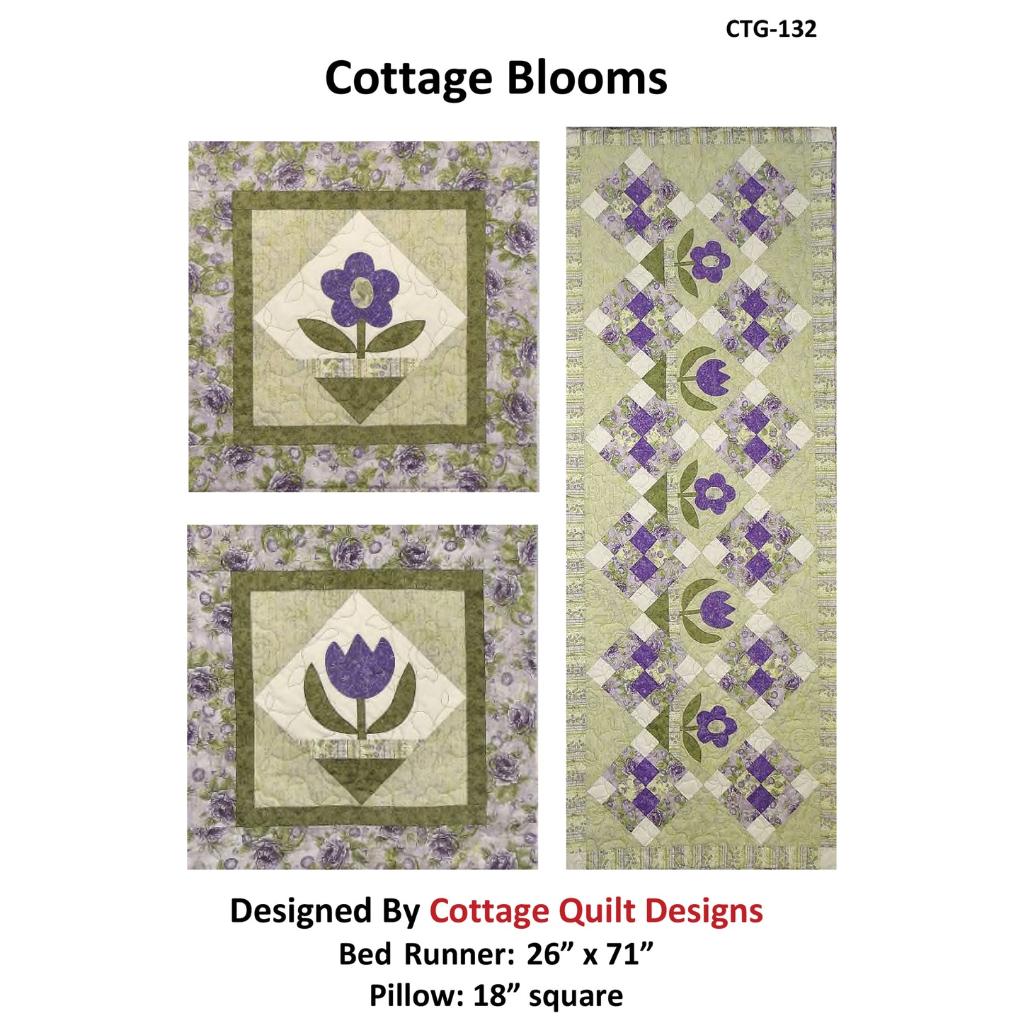 Cottage Blooms Quilt Pattern CTG-132 - Paper Pattern