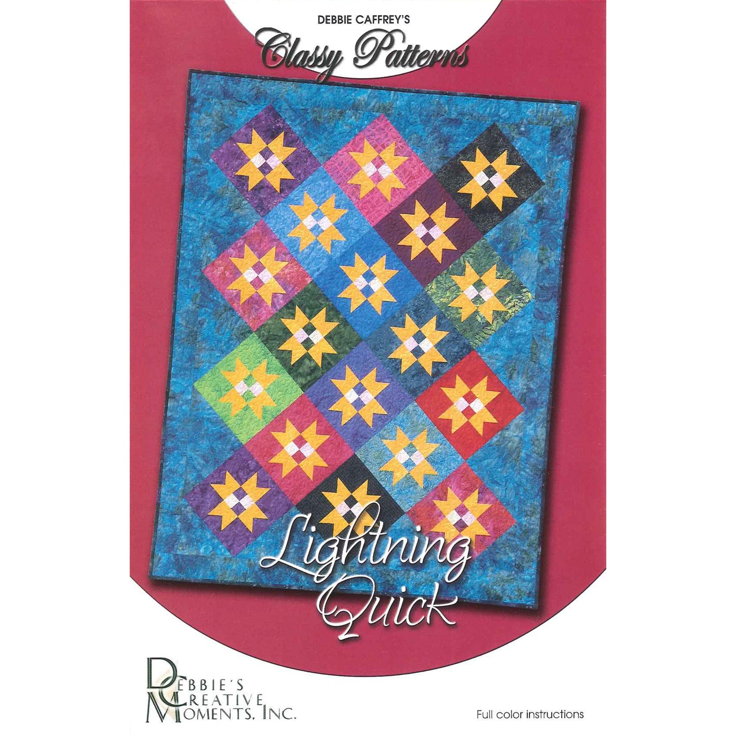 Lightning Quick - Classy Quilt Pattern DCM-015 - Paper Pattern