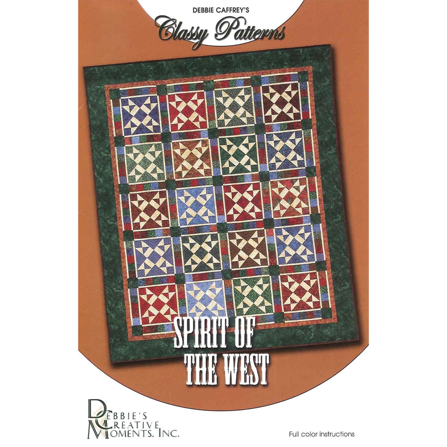 Quilt pattern book cover titled 'Spirit of the West' by Debbie Caffrey's Classy Patterns.