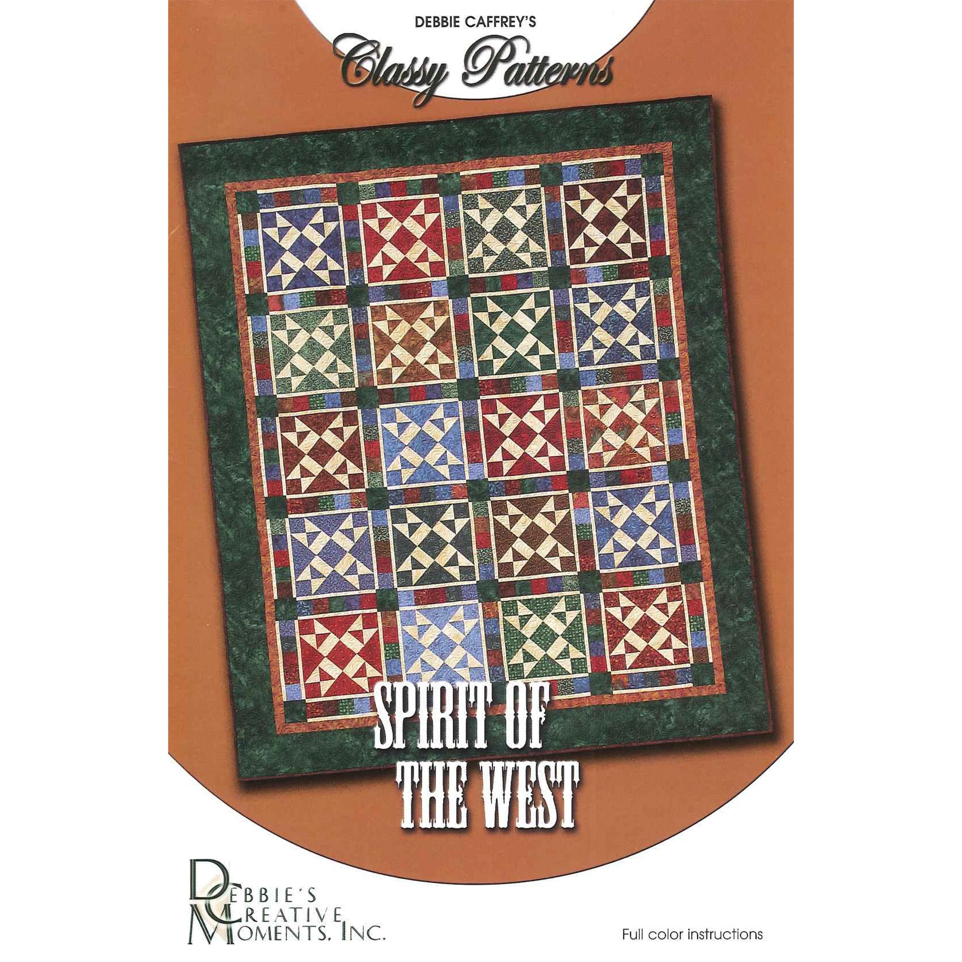 Quilt pattern book cover titled 'Spirit of the West' by Debbie Caffrey's Classy Patterns.