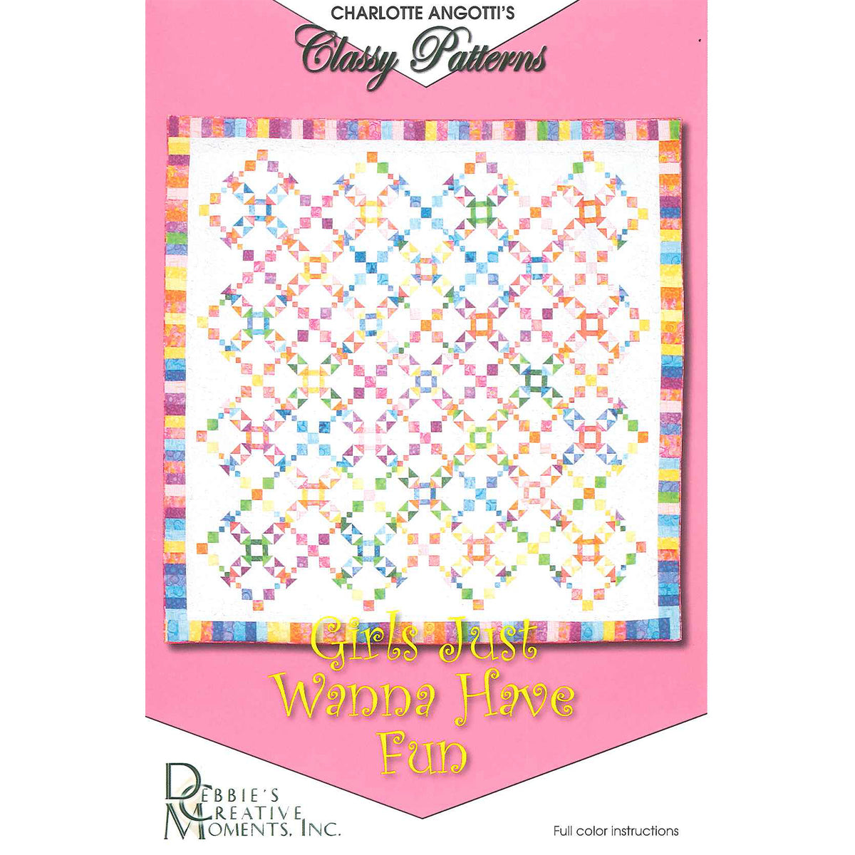 Girls Just Wanna Have Fun Quilt Pattern DCM-028w - Wholesale Product