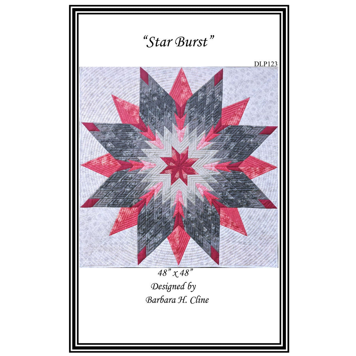 Star Burst Quilt Pattern DLP-123 - Paper Pattern