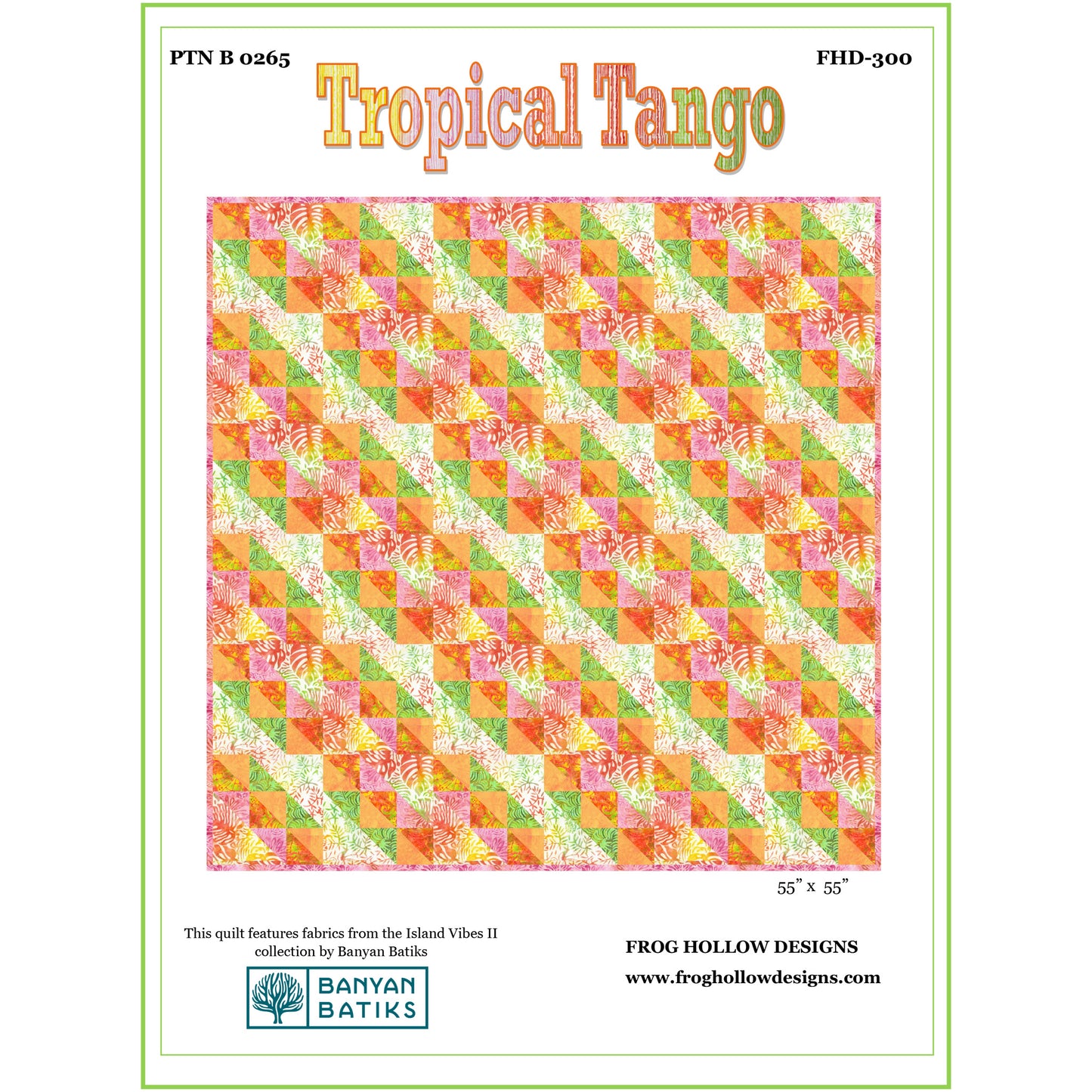 Tropical Tango Quilt Pattern FHD-300 - Paper Pattern