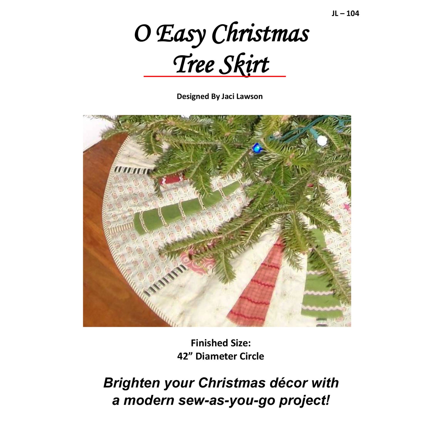 O Easy Christmas Tree Skirt JL-104e - Downloadable Pattern