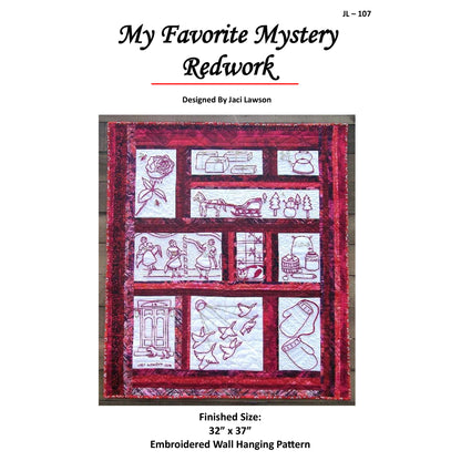 My Favorite Mystery Redwork Embroidered Wall Hanging Pattern JL-107 - Paper Pattern