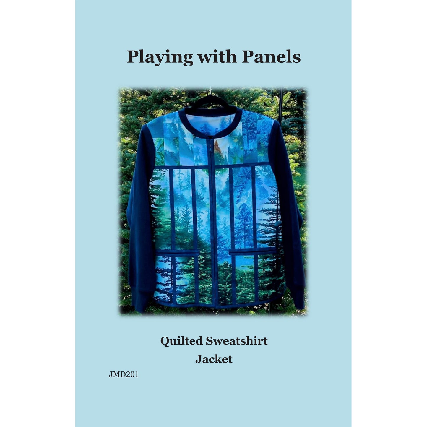 Cover image of pattern for Playing with Panels Quilted Sweatshirt Jacket.