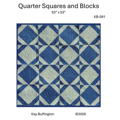Quarter Squares and Blocks Quilt Pattern KB-81w - Wholesale Product