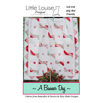 A Banner Day Quilt Pattern LLD-110 - Paper Pattern